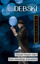 Sierżant Kaszel rulez! / Broń masowego przerażenia - Eugeniusz Dębski