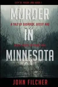 Murder in Minnesota - John Filcher