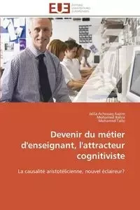 Devenir du métier d'enseignant, l'attracteur cognitiviste - Collectif