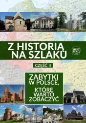 eBook Z historią na szlaku. Zabytki w Polsce, które warto zobaczyć. Część 2 - Praca zbiorowa epub mobi