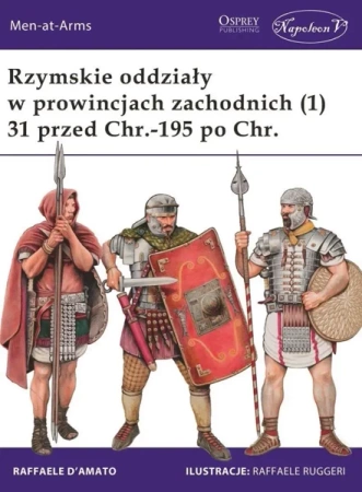 Rzymskie oddziały w prowincjach zachodnich (1) - Raffaele D'Amato