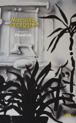 eBook Projekt: prawda - Mariusz Szczygieł epub mobi
