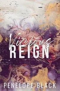 Vicious Reign - Special Edition - Penelope Black