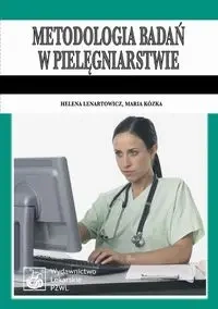 Metodologia badań w pielęgniarstwie   PZWL - Helena Lenartowicz, Maria Kózka