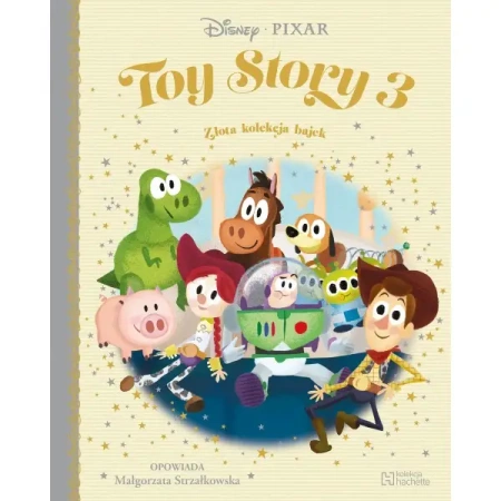 Toy story 3. Złota kolekcja bajek 57 - Małgorzata Strzałkowska