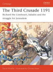 The Third Crusade 1191 - David Nicolle