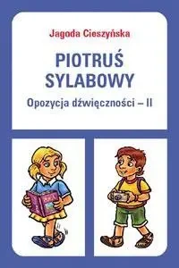 Piotruś sylabowy - Opozycja dźwięczności II WE - Jagoda Cieszyńska