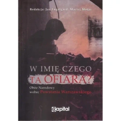 W imię czego ta ofiara? (wyd.2) - ENGELGARD J. MOTAS M.