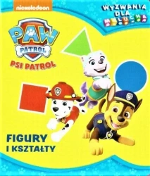 Psi Patrol. Wyzwania dla... Figury i kształty - praca zbiorowa