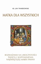 Matka dla wszystkich - ks. Jan Twardowski