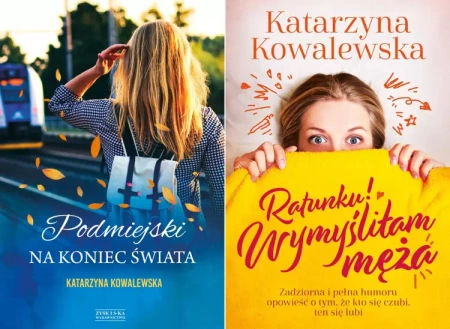 Ratunku! Wymyśliłam męża + Podmiejski na koniec - Katarzyna Kowalewska