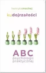 Ku dojrzałości - Henryka Machej