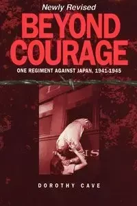 Beyond Courage - Dorothy Cave