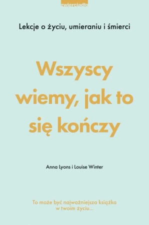Wszyscy wiemy, jak to się kończy - Anna Lyons, Winter Louise