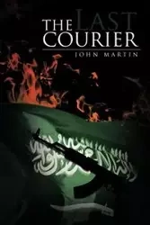 The Last Courier - Martin John