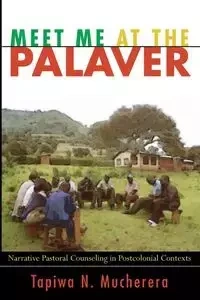 Meet Me at the Palaver - Mucherera Tapiwa N.
