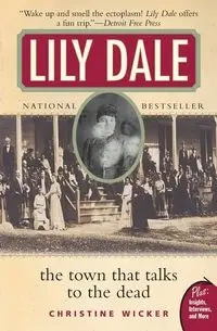 Lily Dale - Christine Wicker