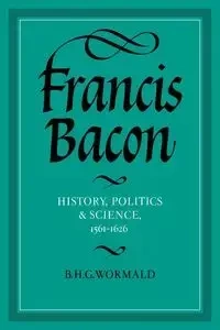 Francis Bacon - Wormald B. H. G.