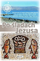 Po śladach Jezusa - praca zbiorowa