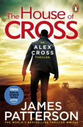 The House of Cross wer. angielska - James Patterson