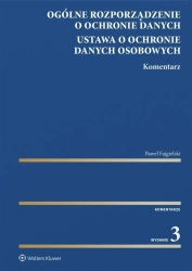 Ogólne rozporządzenie o ochronie danych. Komentarz - Paweł Fajgielski