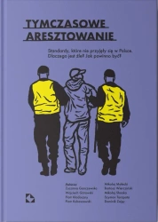 Tymczasowe aresztowanie - praca zbiorowa