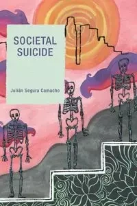 Societal Suicide - Camacho Julián Segura