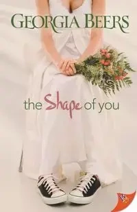The Shape of You - Georgia Beers