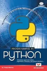 PROGRAMMING IN PYTHON - Dr. Sharma Pooja