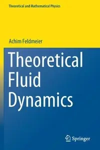 Theoretical Fluid Dynamics - Feldmeier Achim