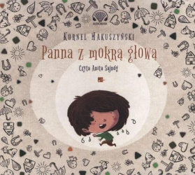 Panna z mokrą głową Audiobook - Kornel Makuszyński