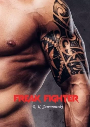 Freak Fighter - R. K. Jaworowski
