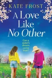 A Love Like No Other - Kate Frost