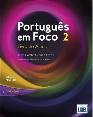 Portugues em Foco 2 B1 podręcznik+online - Lusa Coelho, Carla Oliveira, Joo Malaca Casteleiro