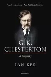 G. K. Chesterton - Ian Ker