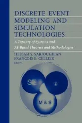 Discrete Event Modeling and Simulation Technologies - Sarjoughian Hessam S.