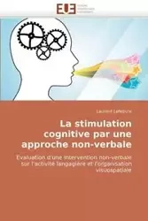La stimulation cognitive par une approche non-verbale - LEFEBVRE-L