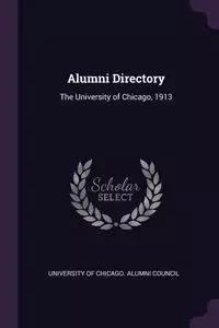 Alumni Directory - University Of Chicago. Alumni Council