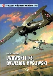 Dywizjon Myśliwski III/6 Lwowski - Łukasz Łydżba
