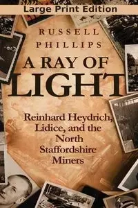 A Ray of Light (Large Print) - Russell Phillips