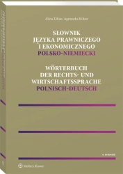 Słownik języka prawniczego i ekonom. pol-niem - Agnieszka Kilian, Alina Kilian