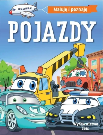 Maluję i poznaję. Pojazdy - praca zbiorowa