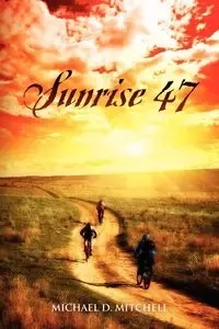 Sunrise 47 - Mitchell Michael D