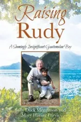Raising Rudy - Sally Megginson Duck
