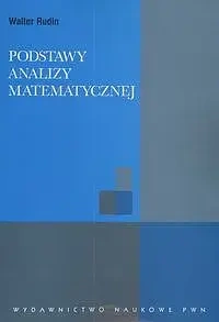 Podstawy analizy matematycznej - Walter Rudin