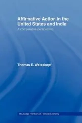 Affirmative Action in the United States and India - Thomas Weisskopf E