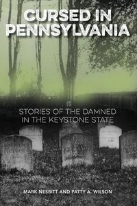 Cursed in Pennsylvania - Mark Nesbitt