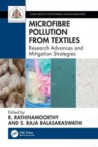 Microfibre Pollution from Textiles - Rathinamoorthy R.