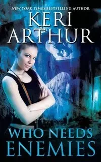 Who Needs Enemies - Arthur Keri