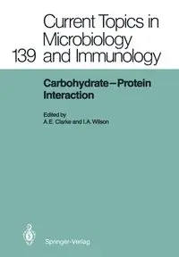 Carbohydrate-Protein Interaction - Clarke Adrienne E.